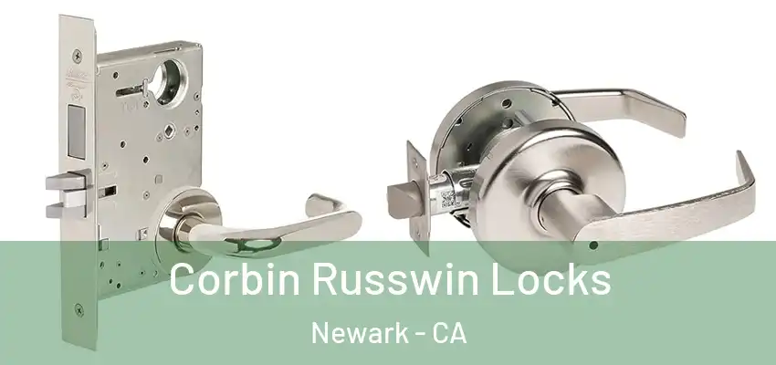 Corbin Russwin Locks Newark - CA