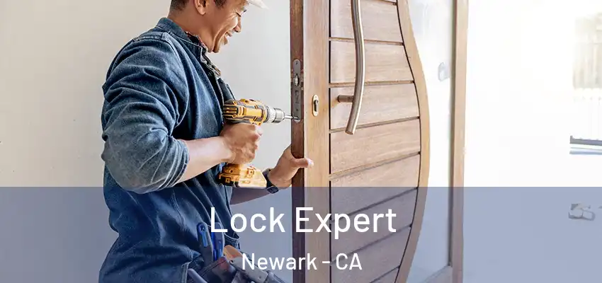  Lock Expert Newark - CA