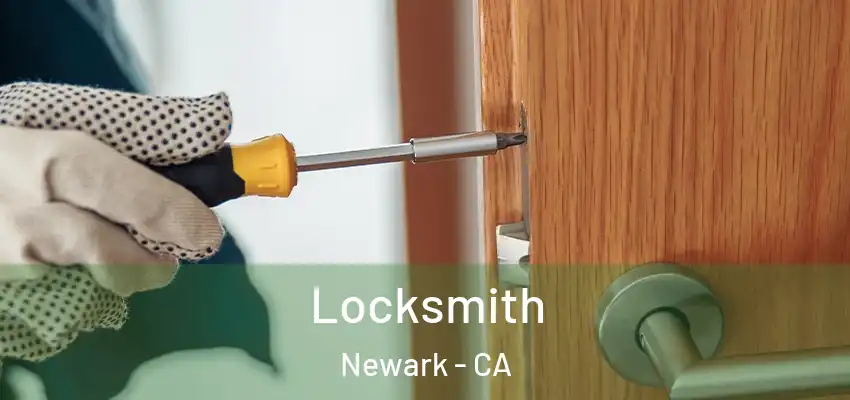Locksmith Newark - CA